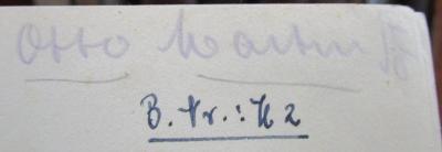 Kd 449 ao: Anorganisch-chemisches Praktikum : Qualitative Analyse und anorganische Präparate (1931);- (Hahn, Otto), Von Hand: Autogramm, Name, Zeichen; 'Otto Martin [Zirkel]!'. ;- (unbekannt), Von Hand: Exemplarnummer, Signatur; 'B. Nr.: U 2'. 