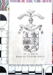 - (Casabianca, Amb[roise] de), Etikett: Exlibris; 'Ex-Libris
Amb. de Casabianca'. 
