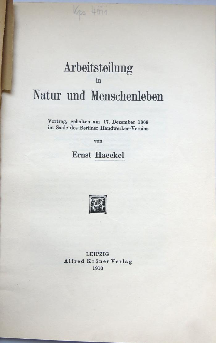 Kps 4011 : Arbeitsteilung in Natur und Menschenleben. Vortrag, gehalten am 17. Dezmeber 1868 im Saale des Berliner Handwerker-Vereins (1910)