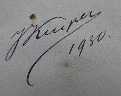 - (Kuiper, Franciscus Bernardus Jacobus), Von Hand: Autogramm, Name, Datum; 'J Kuiper
1930'. ; Aventures les plus curieuses des voyageurs, extraites des relations anciennes et modernes (1817)