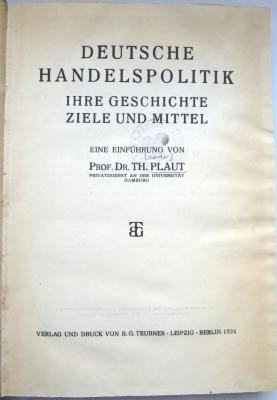 9 539 : Deutsche Handelspolitik. Ihre Geschichte, Ziele und Mittel. Eine Einführung (1924)