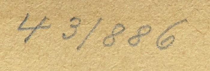 - (Antiquariat Alfred Wolf (Wien)), Von Hand: Nummer; '43/886'. 