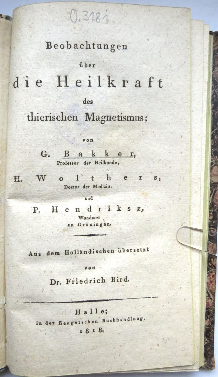 O 3181 : Beobachtungen über die Heilkraft des thierischen Magnetismus (1818)