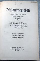 B 3530 : Diplomatenleben. Bunte Bilder aus meiner Thätigkeit in vier Weltteilen. (1901)