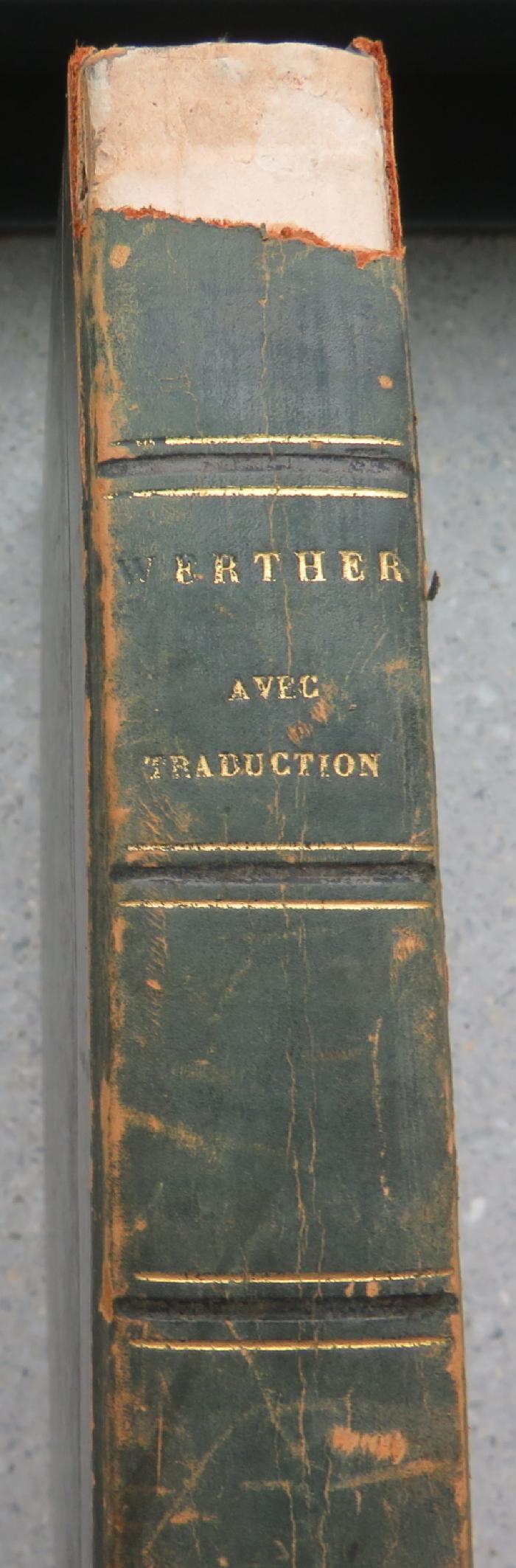 Z 11740 : Werther. Edition interlinéaire. Erster Teil / Tome Premier (1803)