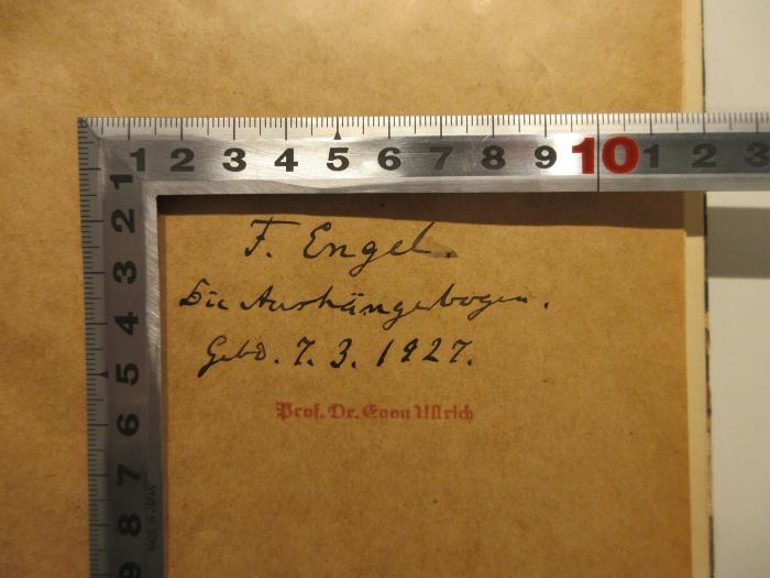 SF 5380.1922-6,2 : Gesammelte Abhandlungen. 6,[2]. Abhandlungen über die Theorie der Transformationsgruppen. 2. Abt. (1927);-, Von Hand: Name, Datum; 'F. Engel. die[?] Aushängebogen. Geb…[?] 7.3.1927.'