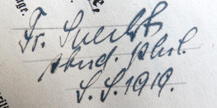 - (Specht[?], Fr.), Von Hand: Name, Datum, Berufsangabe/Titel/Branche; 'Fr. Specht[?] / stud. phil. S.S. 1919.'. 