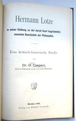 9/1141 : Hermann Lotze in seiner Stellung zu der durch Kant begründeten neuesten Geschichte der Philosophie. Eine kritisch-historische Studie. (1883)