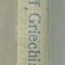 9/1724 : Griechisches Lesebuch. Berlin: Weidmann 1906–1910. 4 Bde.  (1906-1910)
