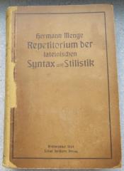 9/1758 : Repetitorium der lateinischen Syntax und Stilistik. Ein Lehrbuch für Studierende und vorgeschrittene Schüler. (1914)