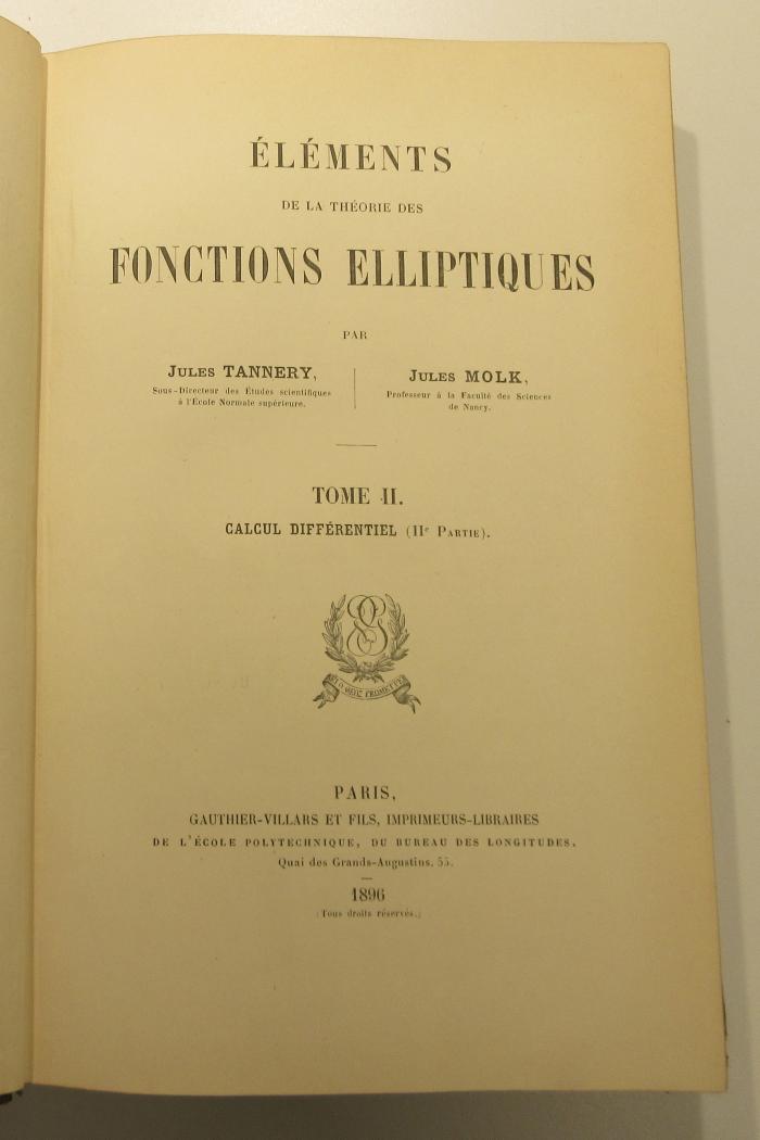 SK 700 T167-2 : Eléments de la théorie des fonctions elliptiques. 2, Calcul différentiel (IIe partie) (1896)