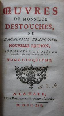  Oeuvres de Monsieur Destouches : Tome cinquième (1754)