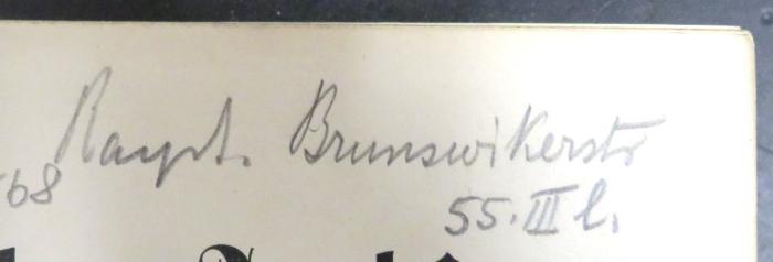 - (Raydt, W.), Von Hand: Name, Ortsangabe; 'Raydt Brunswikerstr. 55. III l[inks].'. 