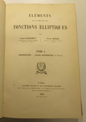 SK 700 T167-1 : Eléments de la théorie des fonctions elliptiques. 1, Introduction - Calcul différentiel (Ire partie) (1893)