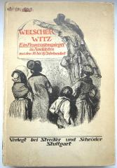 Z 4770 : Welscher Witz. Ein Franzosenspiegel in Anekdoten aus dem 16. bis 19. Jahrhundert. (1914)