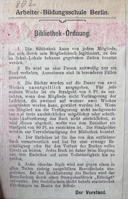 - (Bibliothek der Arbeiter-Bildungsschule;Arbeiter-Bildungsschule Berlin), Etikett: ; 'Arbeiter-Bildungschule Berlin Bibliothek-Ordnung. [...]'.  (Prototyp)