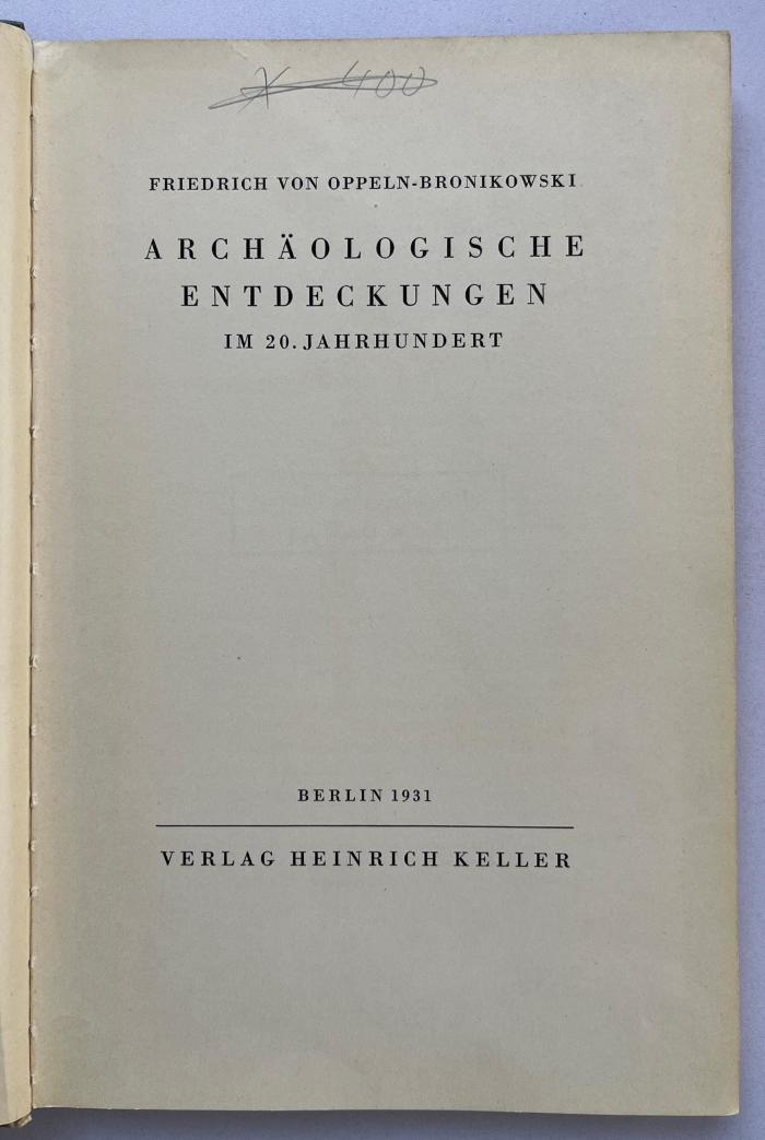 LE 3800 O62 : Archäologische Entdeckungen im 20. Jahrhundert (1931)