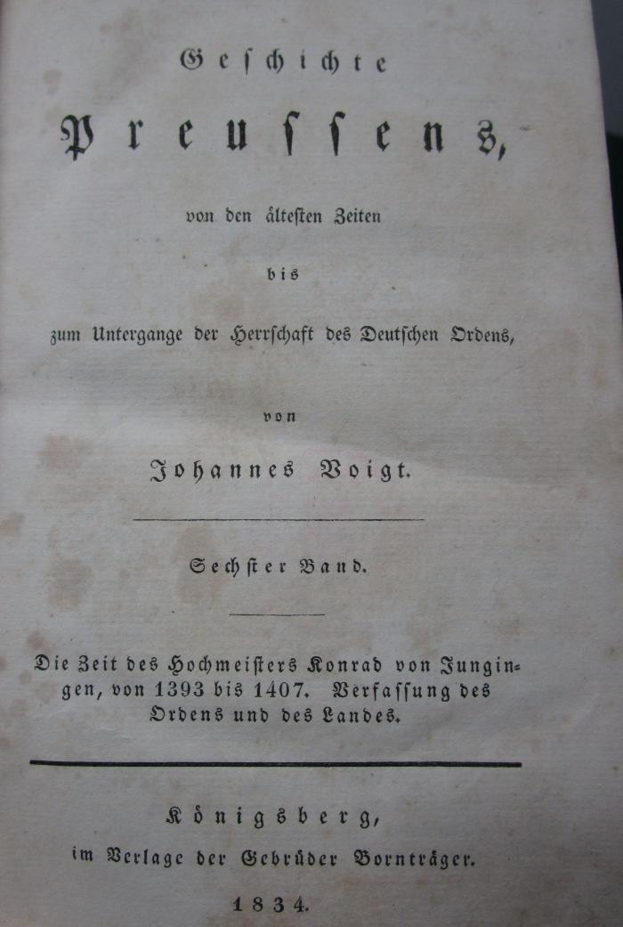  Die Zeit des Hochmeisters Konrad von Jungingen, von 1393 bis 1407. Verfassung des Ordens und des Landes (1834)