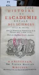  Histoire de l'Académie Royale des Sciences : avec les mémoires de mathématique et de physique pour la même année : tirés des registres de cette Académie : MDCCXL (1745)