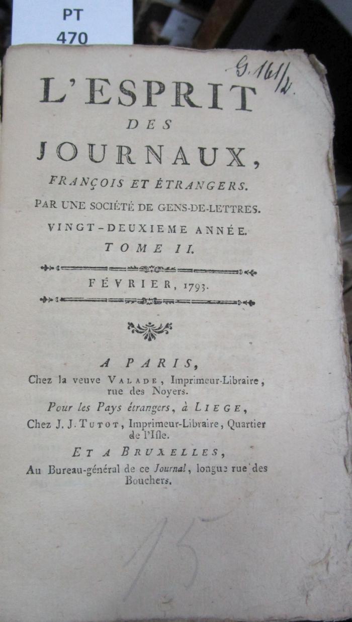  L' esprit des journaux, français et étrangers par une société de gens-de-lettres : Fevrier 1793, Tome II (1793)