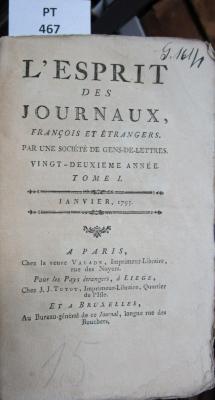  L' esprit des journaux, français et étrangers par une société de gens-de-lettres : Janvier 1793, Tome I (1793)