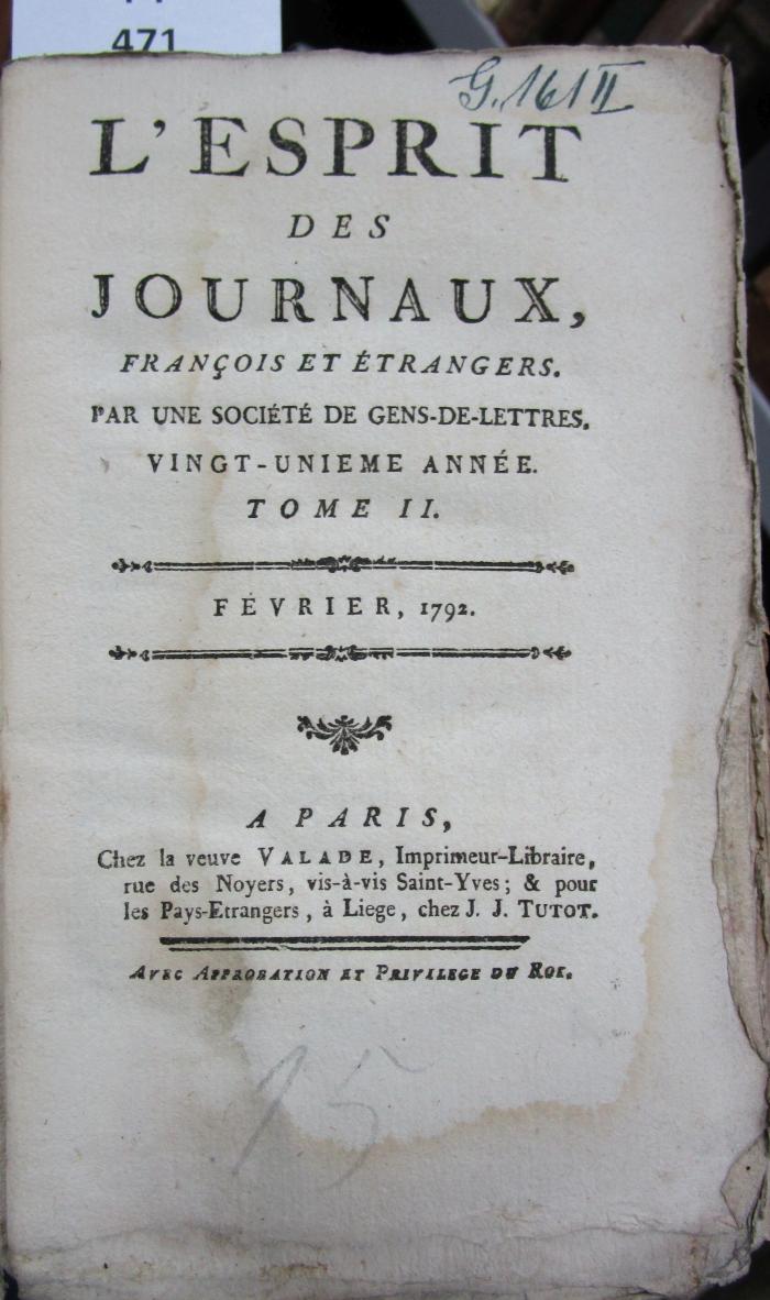 L' esprit des journaux, français et étrangers par une société de gens-de-lettres : Fevrier 1792, Tome II (1792)