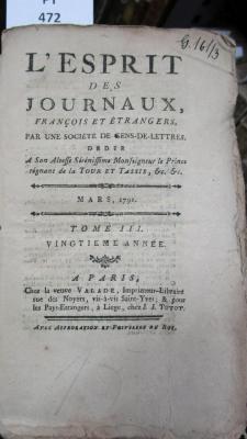  L' esprit des journaux, français et étrangers par une société de gens-de-lettres : Mars 1791, Tome III (1791)
