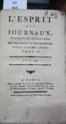  L' esprit des journaux, français et étrangers par une société de gens-de-lettres : Juin 1792, Tome VI (1792)