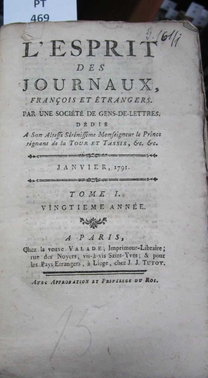  L' esprit des journaux, français et étrangers par une société de gens-de-lettres : Janvier 1791, Tome I (1791)