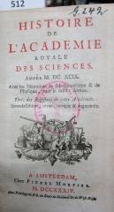  Histoire de l'Académie Royale des Sciences : avec les mémoires de mathématique et de physique pour la même année : tirés des registres de cette Académie : MDCXCIX (1734)