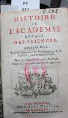  Histoire de l'Académie Royale des Sciences : avec les mémoires de mathématique et de physique pour la même année : tirés des registres de cette Académie : MDCCI (1735)