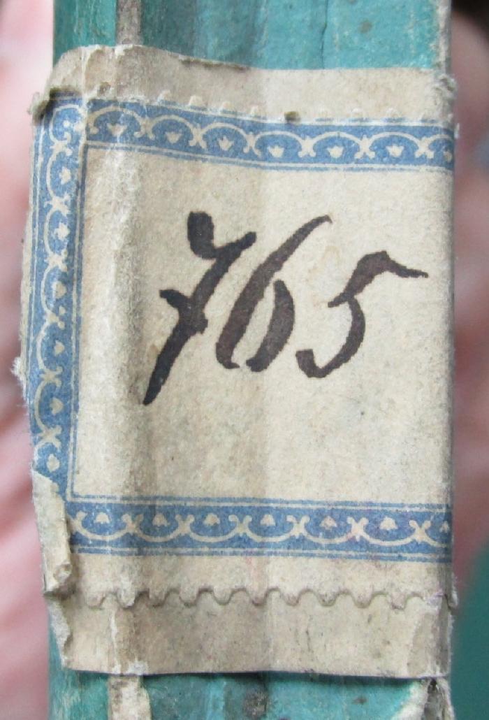  Geschichtliche Nachrichten aus dem Alterthume über Essäer und Therapeuten (1821);- (unbekannt), Etikett: Signatur; '765'. 