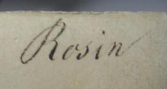 - (Rosin, David), Von Hand: Autogramm, Name; 'Rosin'. 