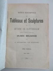 KatM-Rot-870b-492-rara : Notice descriptive des tableaux et sculptures du Musée de Rotterdam nomme d`après le Fondateur Musée-Boijmans. (1892)