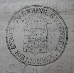 - (Gräflich Toerring-Gutenzell Bibliothek), Stempel: Wappen, Name, Berufsangabe/Titel/Branche; 'Graefl. Toerring-Gutenzell
Bibliothek.'.  (Prototyp)