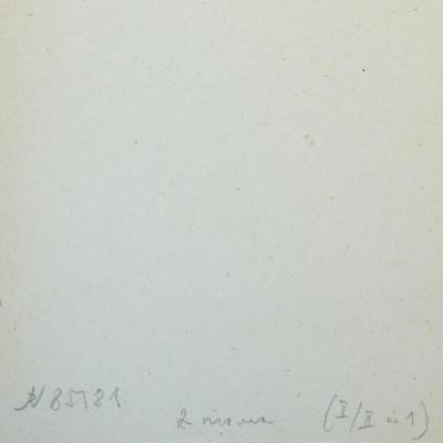 - (Antiquariat Baltika), Von Hand: Inventar-/ Zugangsnummer, Notiz; 'N85781  
2 mono (I/II in 1)'. 