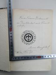 - (Birkenruth, Fanni;Herzfeld, Marie), Von Hand: Widmung; 'Frau Fanni Birkenruth in Dankbarkeit und Freundschaft, Marie Herzfeld, Wien Nov. 1910'. 