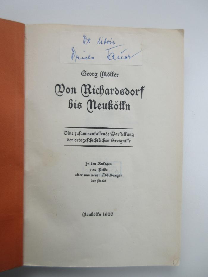 ausgesondert : Von Richardsdorf bis Neukölln : Eine zusammenfassende Darstellung der ortsgeschichtlichen Ereignisse. (1926)