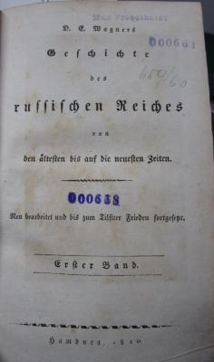  Geschichte des russischen Reiches von den ältesten bis auf die neuesten Zeiten : Erster Band (1810)