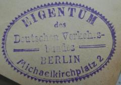 - (Deutscher Verkehrsbund. Bezirk Groß-Berlin), Stempel: Berufsangabe/Titel/Branche, Ortsangabe, Name; 'Eigentum des Deutschen Verkehrsbundes 
Berlin
Michaelkirchplatz 2'.  (Prototyp)