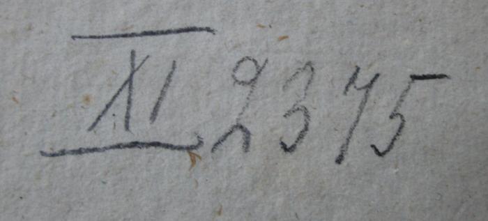  Versuch einer Statistik des preussischen Staates für Freunde der Wissenschaft, Geschäftsmänner und höhere Unterrichtsanstalten (1819);- (unbekannt), Von Hand: Signatur; 'XI 2375'. 