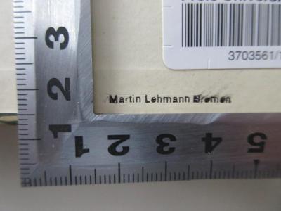 - (Lehmann, Martin), Stempel: Name, Ortsangabe; 'Martin Lehmann Bremen'.  (Prototyp)