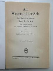 ausgesondert : Am Webstuhl der Zeit : Eine Erinnerungsgabe Hans Delbrück dem achtzigjährigen von Freunden und Schülern dargebracht. (1928)