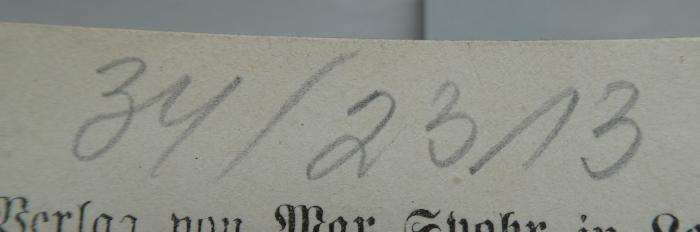 FühO 1000: Faust in der Geschichte und Tradition : Mit besonderer Berücksichtigung des occulten Phänomenalismus und des mittelalterlichen Zauberwesens. Als Anhang: Die Wagnersage und das Wagnerbuch (1893);- (unbekannt), Von Hand: Nummer; '34 / 2313'. 
