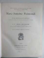 X-Rai-290e-487 : Marc-Antoine Raimondi Ètude Historique et Critique suivie d`un Catalogue Raisonnè des Euvres du Maitre (1887)