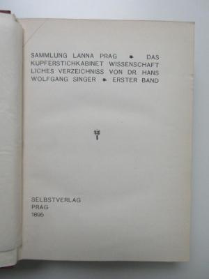 SD-12-5260-495,1 : Sammlung Lanna Prag : Das Kupferstichkabinett wissenschaftliches Verzeichnis von Dr. Hans Wolfgang Singer (1895)