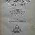 KucFc 936: Deutschland und Armenien 1914-1918 : Sammlung diplomatischer Aktenstücke (1919)