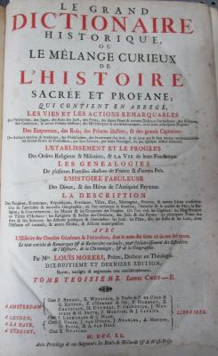  Le Grand Dictionaire Historique, Ou Le Mêlange Curieux De L'Histoire Sacrée Et Profane. Tome troisieme (1740)