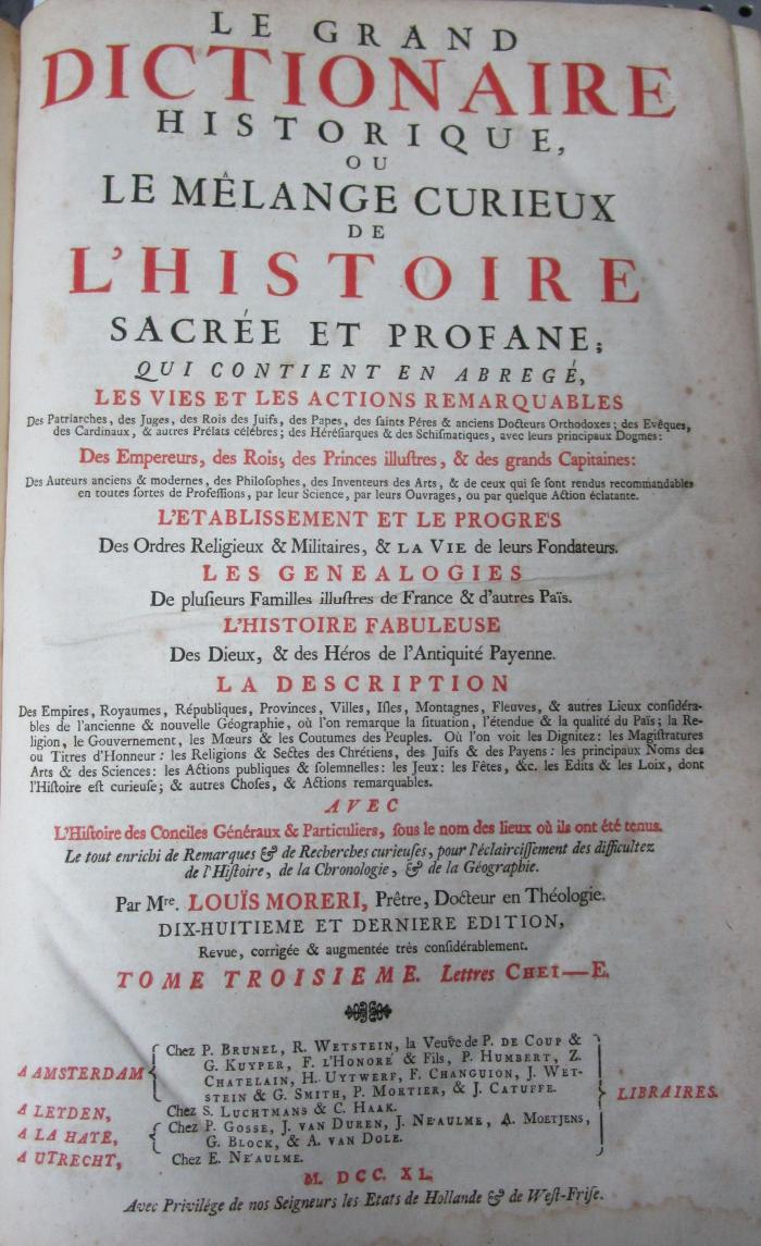  Le Grand Dictionaire Historique, Ou Le Mêlange Curieux De L'Histoire Sacrée Et Profane. Tome troisieme (1740)