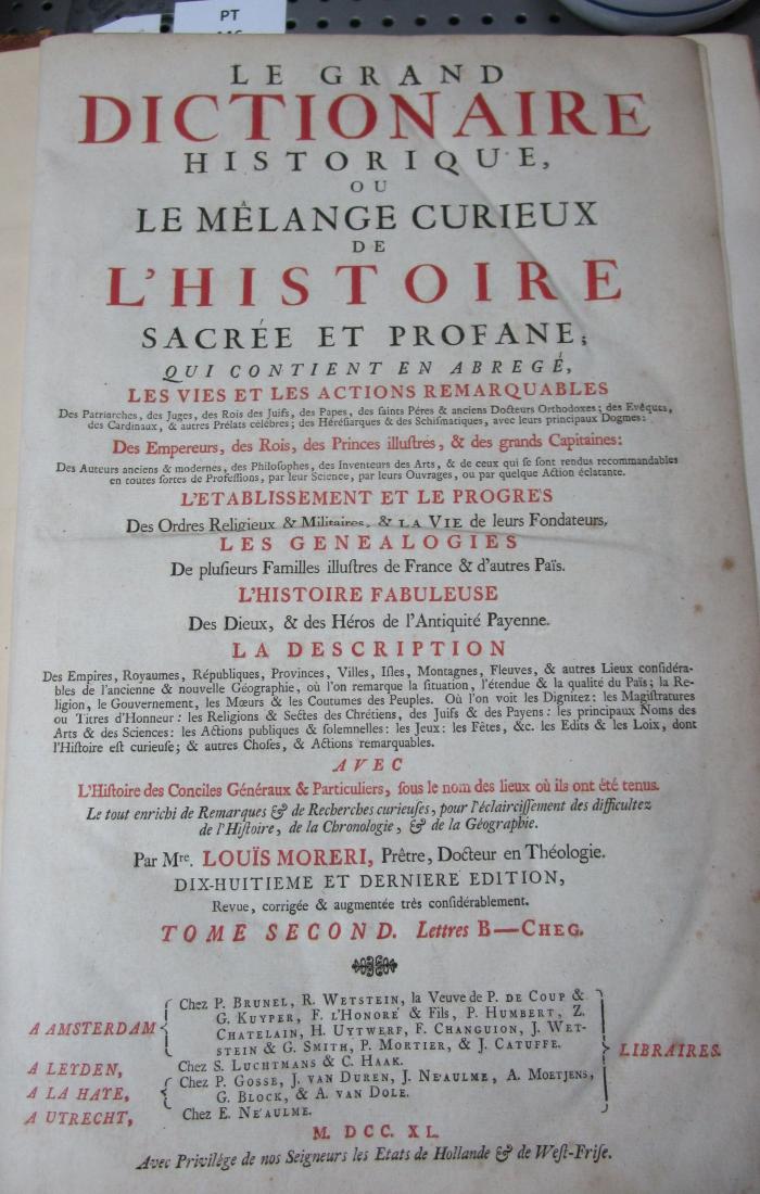  Le Grand Dictionaire Historique, Ou Le Mêlange Curieux De L'Histoire Sacrée Et Profane. Tome second (1740)